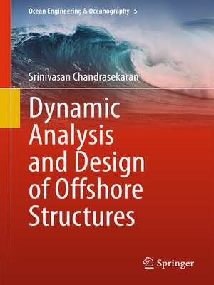 cover image of Dynamic Analysis and Design of Offshore Structures